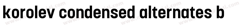 korolev condensed alternates bold字体转换